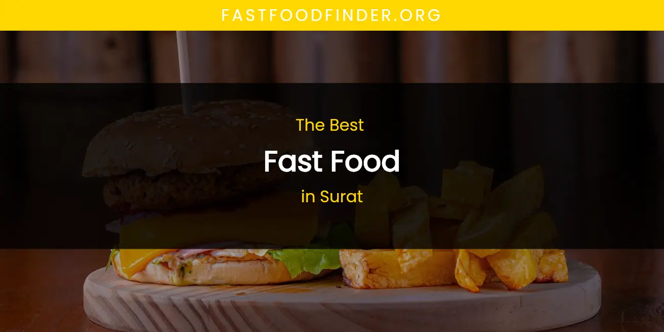 Surat's Best Fast Food featured